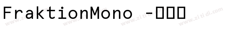 FraktionMono 字体转换